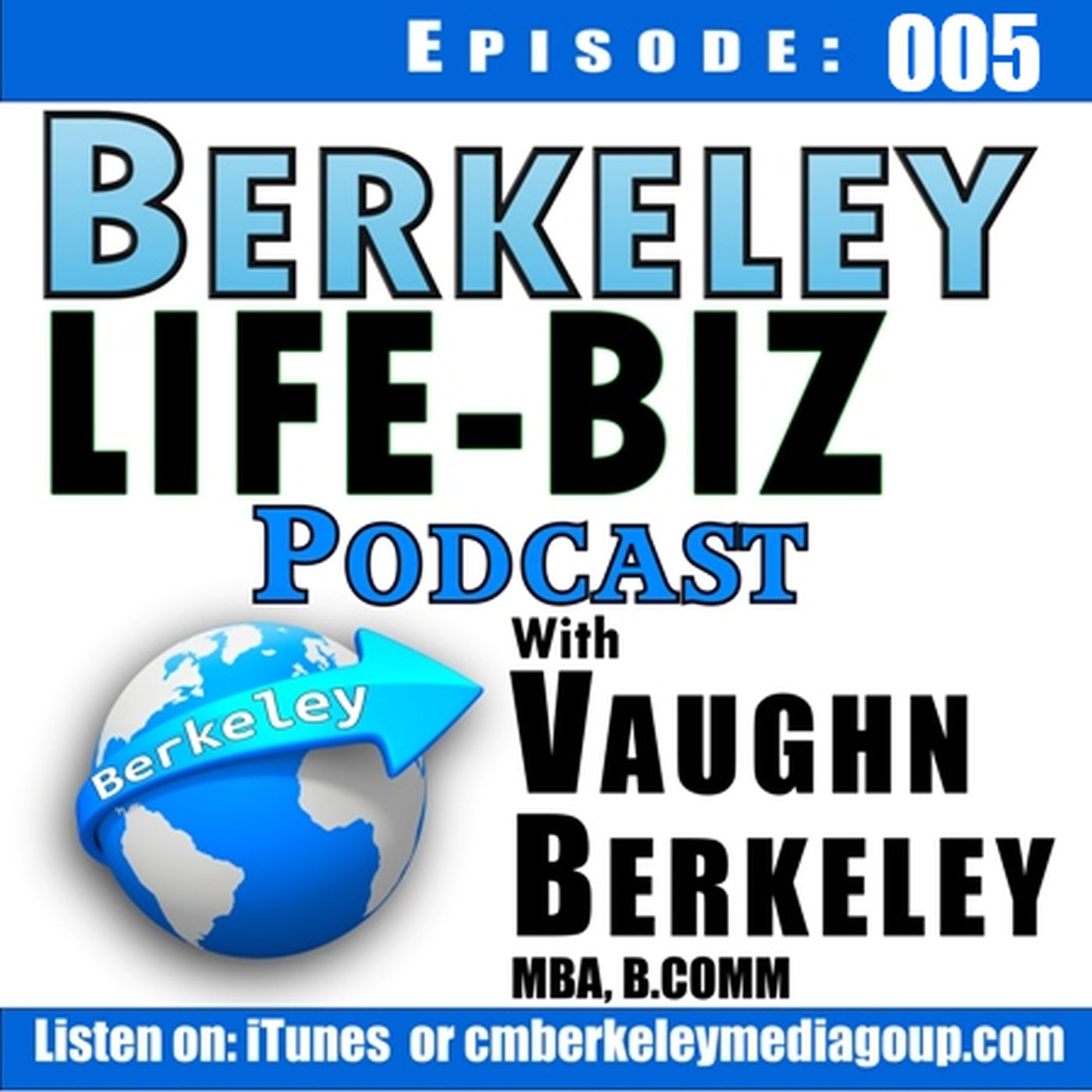 Berkeley Life-Biz Podcast
